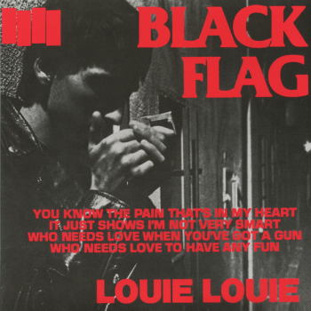 Black Flag - Louie Louie 7