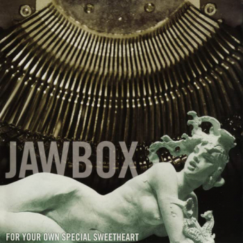 Jawbox - For Your Own Special Sweetheart LP