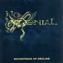No Denial - Soundtrack Of Decline LP