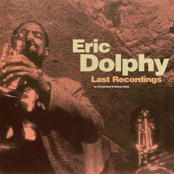 Eric Dolphy - Last Recordings LP