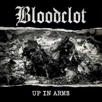 Bloodclot - Up In Arms LP