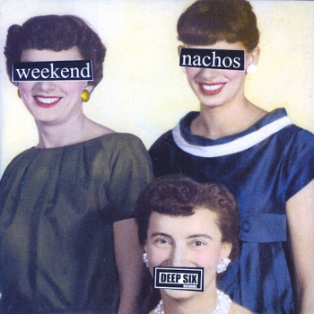 Lack Of Interest/ Weekend Nachos split 7