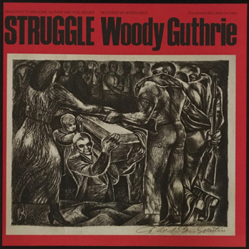 Woody Guthrie - Struggle LP