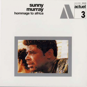 Sunny Murray - Hommage To Africa LP