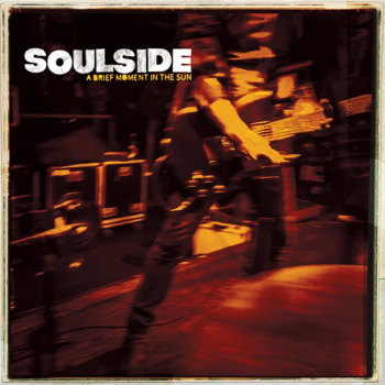 Soulside - A Brief Moment In The Sun LP