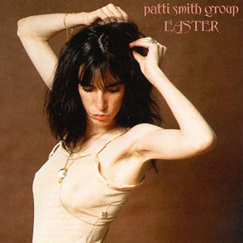 Patti Smith Group - Easter LP