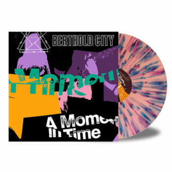 Berthold City - A Moment In Time LP (colored vinyl)