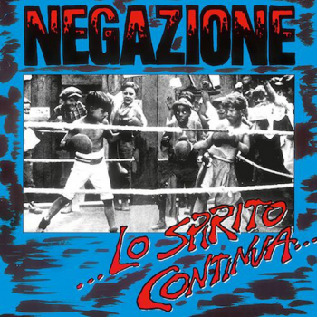 Negazione - Lo Spirito Continua LP