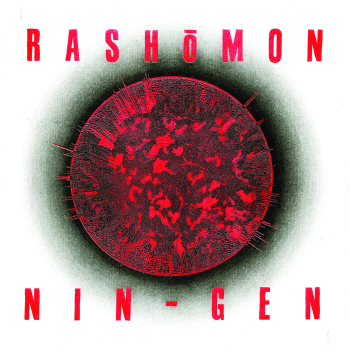 Rashomon - Nin-Gen 12"