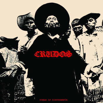 Los Crudos - Doble LP Discografía 2xLP