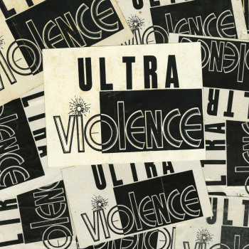 Ultra Violence - We hate You LP