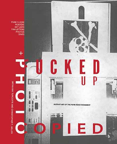 Fucked Up & Photocopied Buch (Hardcover)