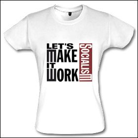 Lets Make It Work - Girlie Shirt