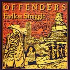 Offenders - Endless Struggle LP