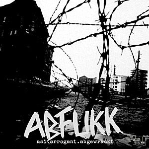 Abfukk - Asi.Arrogant.Abgewrackt LP