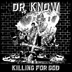 Dr Know - Killing For God LP