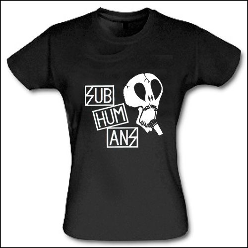 Subhumans - Girlie Shirt