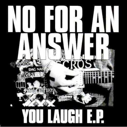No For An Answer - You Laugh 7