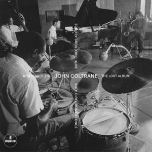 John Coltrane - Both Directions At Once. The Lost Album LP