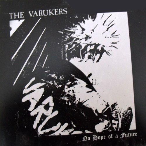 Varukers - No Hope For A Future 7