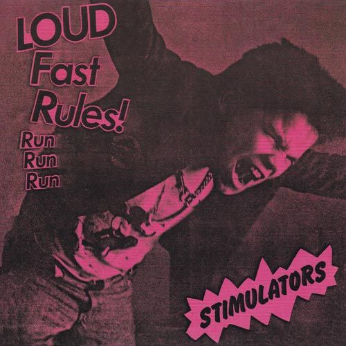 Stimulators - Loud Fast Rules 7