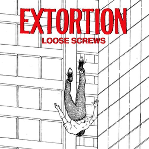 Extortion - Loose Screws 10