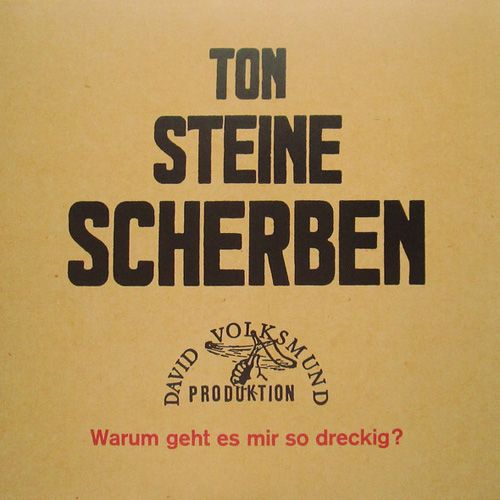 Ton Steine Scherben - Warum Geht Es Mir So Dreckig? LP