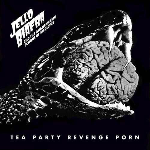 Jello Biafra And The GSOM - Tea Party Revenge Porn LP