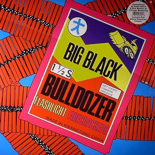 Big Black - Bulldozer 12