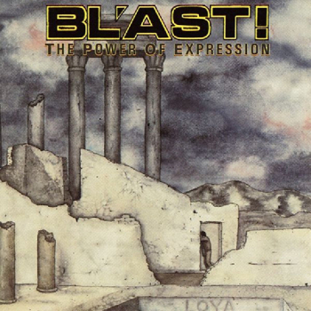 Blast - The Power Of Expression LP