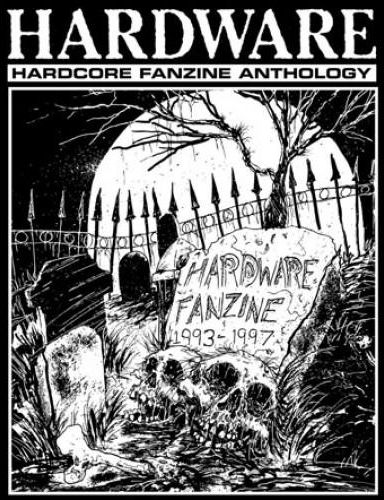 Hardware, Hardcore Fanzine Anthology Buch