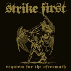 Strike First - Requiem For The Aftermath LP
