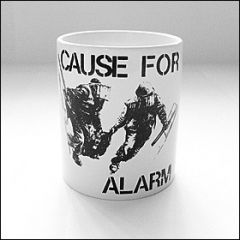 Cause For Alarm - Mug