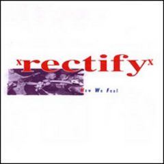 Rectify - How We Feel 7