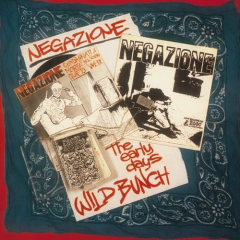 Negazione - The Early Years Wildbunch LP