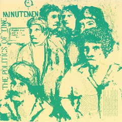 Minutemen - Politics Of Time LP