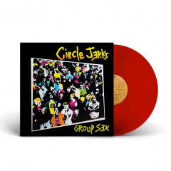 Circle Jerks - Group Sex LP 40 Anniversary Deluxe Edition (red vinyl)