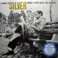 Horace Silver: 6 Pieces Of Silver LP Horace Silver: 6 Pieces Of Silver LP