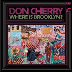 Don Cherry - Where Is Brooklyn? LP Don Cherry - Where Is Brooklyn? LP