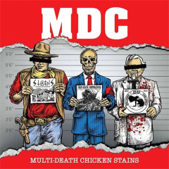 MDC - Multi Death-CHicken Stains: Millenium Edition LP