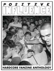 Positive Influence, Hardcore Fanzine Anthology - Buch