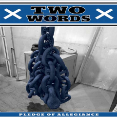Two Words - Pledge Of Alllegiance 7