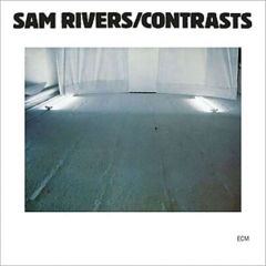 Sam Rivers - The Contrasts LP Sam Rivers - The Contrasts LP