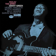 Gant Green - Feelin The Spirit LP (Tone Poet Edition)