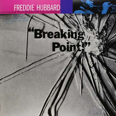 Freddie Hubbard - Breaking Point! LP (Tone Poet Edition)