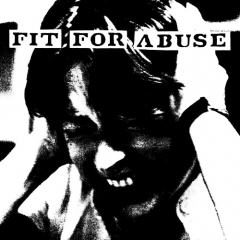 Fit For Abuse - Mindless Violence LP