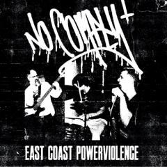 No Comply - East Coast PowerViolence LP