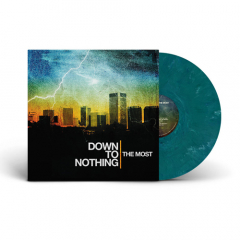Down To Nothing - The Most LP (turquoise vinyl)