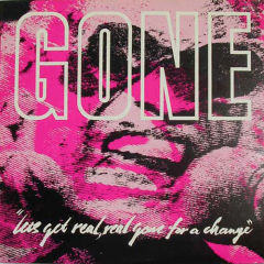 Gone - Lets Get Real. Real Gone For A Change LP