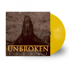 Unbroken - Ritual LP (yellow vinyl)